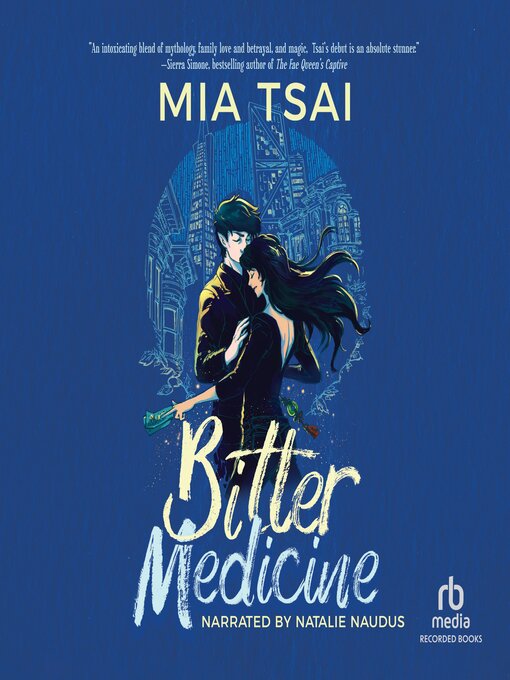 Title details for Bitter Medicine by Mia Tsai - Available